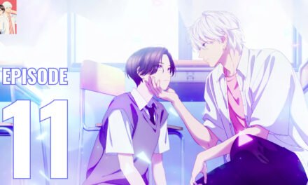 In the Clear Moonlit Dusk ‒ Episode 11